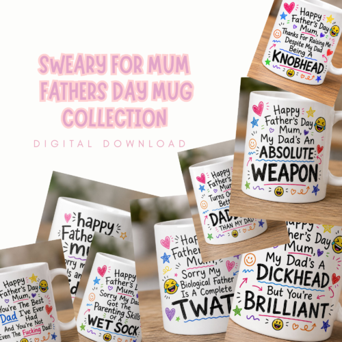 Sweary Collection for Mum | Funny Father’s Day Bundle | Digital Download